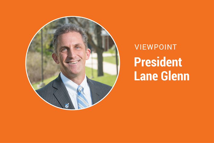 Viewpoint: President Lane Glenn