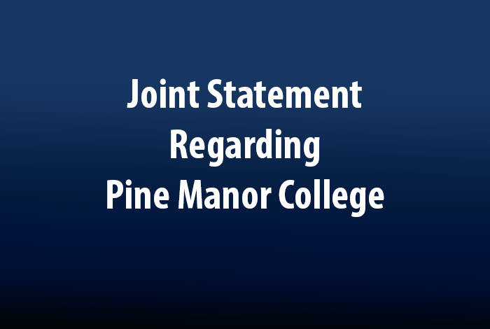 Joint Statement Regarding Pine Manor College